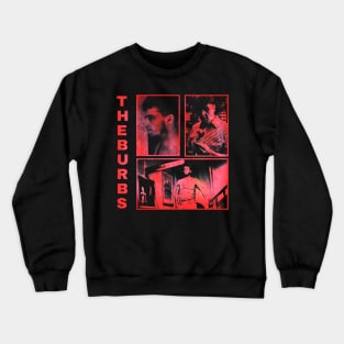 The Burbs Crewneck Sweatshirt